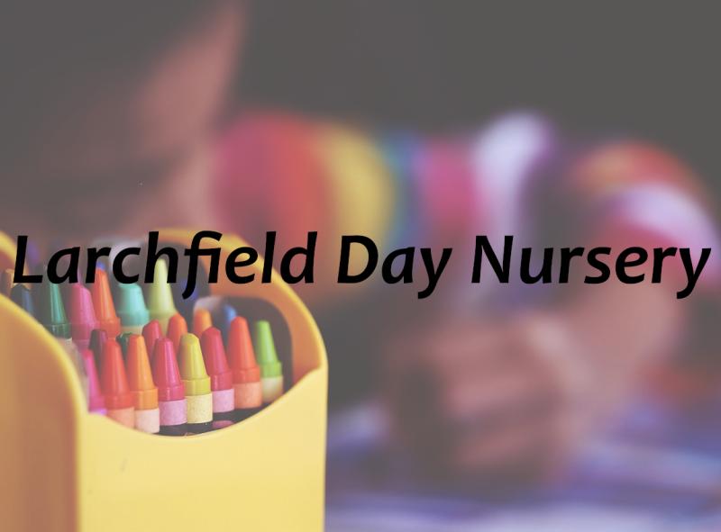 Larchfield Day Nursery